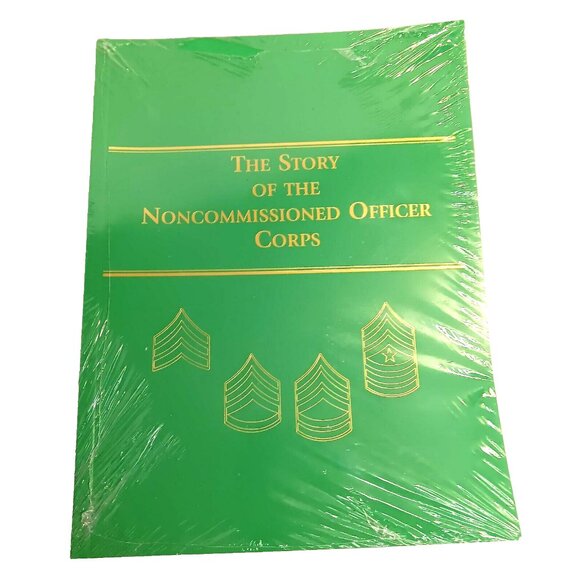 The Story of the Non-Commissioned Officer Corps Book Sealed NCO Corps 1989 - Picture 4 of 8